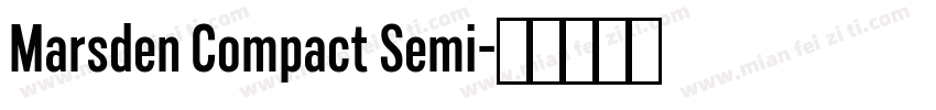 Marsden Compact Semi字体转换